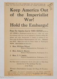 Keep America out of the Imperialist War! Hold the Embargo! [handbill]