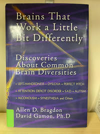 Brains that Work a Little Bit Differently