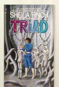 Triad by Sheila Finch - Paperback - first thus - 1986 - from biblioboy (SKU: 34426)