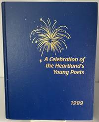 A Celebration of the Heartland's Young Poets - 1999