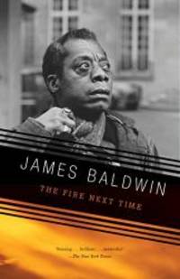 The Fire Next Time by James Baldwin - 1992-09-07