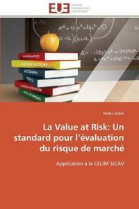 La value at risk: un standard pour l évaluation du risque de marché