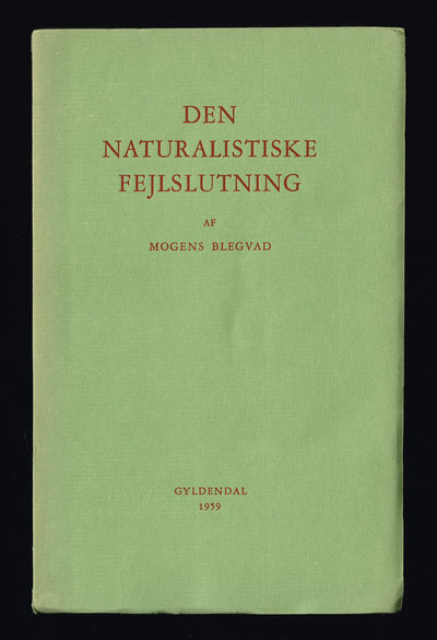 Den naturalistiske fejlslutning. Studier over et…