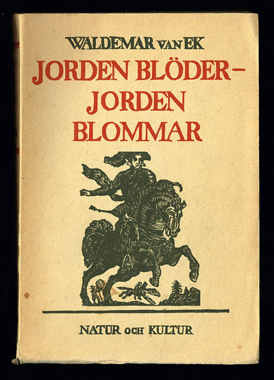 Jorden blöder - jorden blommar.