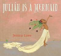 Juli?n Is a Mermaid