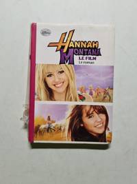 Hannah Montana - Le roman du film
