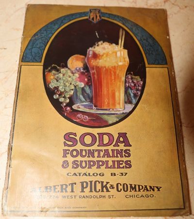 [Trade Catalogue] Albert Pick & Company. Soda Fountains & Supplies. Catalog B-37