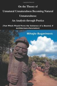 On the Theory of Unnatural Unnaturalness Becoming Natural Unnaturalness: An Analysis Through...