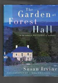 The Garden at Forest Hall by Irvine, Susan - 2002