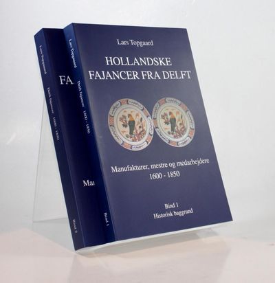 Hollandske fajancer fra Delft. Manufakturer,…