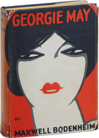 Georgie May by [RADICAL, PROLETARIAN, & SOCIAL LITERATURE] BODENHEIM, Maxwell - 1928