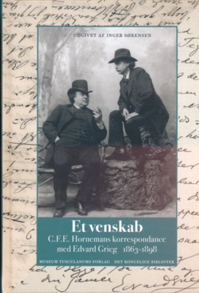 Et venskap. C. F. E. Hornemans korrespondance med…