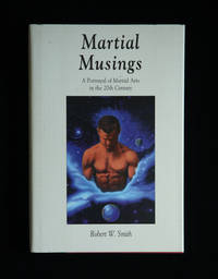 Martial Musings: A Portrayal of Martial Arts in the 20th Century