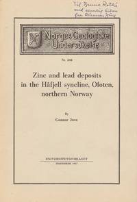 Zinc and lead deposits in the Håfjell syncline, Ofoten, northern Norway. By ... Norges...