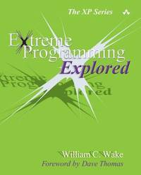 Extreme Programming Explored