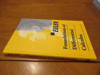 Foundations Of Differential Calculus ,  A Translation Of Institutiones Calculi Differentialis...