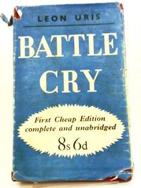 Battle Cry by Leon Uris - 1955