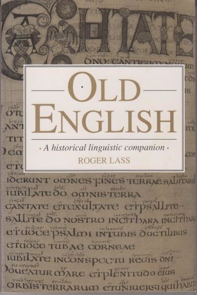 Old English. A Historical Linguistic Companion.