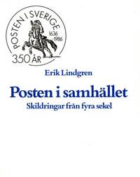 Posten i samhället. Skildringar från fyra sekel.