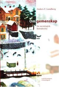 Om gemenskap. En sociologisk betraktelse.