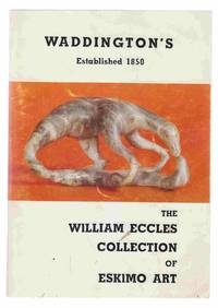 image of The William Eccles Collection of Eskimo Art