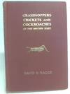 Grasshoppers, Crickets and Cockroaches of the British Isles