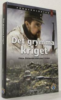 Det grymma kriget. Finsk ödemarkskrigare i strid.