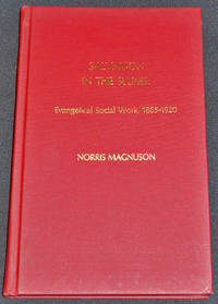 cover of Salvation in the Slums: Evangelical Social Work, 1865-1920
