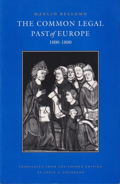 The Common Legal Past of Europe 1000-1800.…