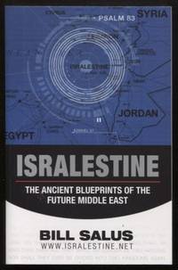 cover of Isralestine ; The Ancient Blueprints of the Future Middle East The Ancient Blueprints of the Future Middle East