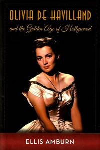 Olivia de Havilland and the Golden Age of Hollywood