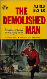 The Demolished Man by Alfred Bester
- Paperback
- 1959
- from Bujoldfan (SKU: 05281302signets1593gm)