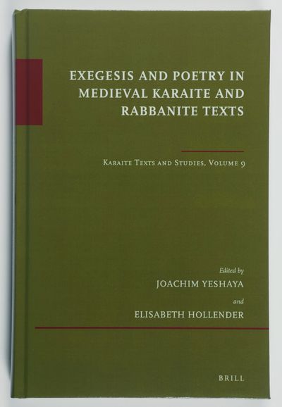 Exegesis and Poetry in Medieval Karaite and Rabbanite Texts