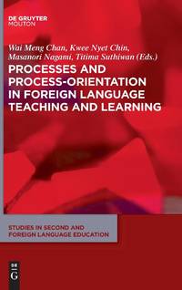 Processes and Process-Orientation in Foreign Language Teaching and Learning