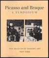 Picasso and Braque; A Symposium