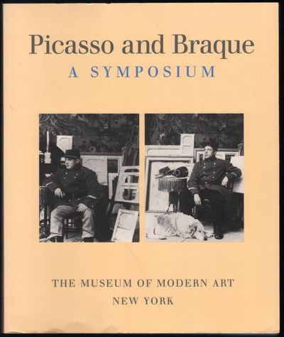 Picasso and Braque; A Symposium