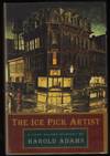 The Ice Pick Artist; A Carl Wilcox Mystery
