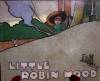 Little Robin Hood by Hassall, John with Verses By M. Byron