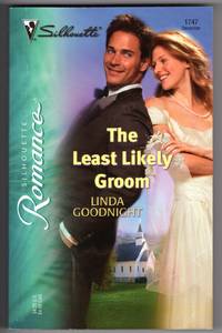 The Least Likely Groom (Silhouette Romance) by Linda Goodnight - Paperback - First Edition - 2004 - from Mirror Image Book (SKU: 3100520003)