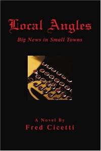 Local Angles: Big News in Small Towns