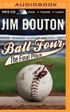 Ball Four: The Final Pitch by Jim Bouton - 2014-03-07