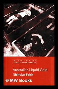 Australia's liquid gold / Nicholas Faith