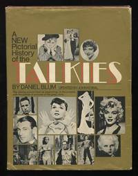 A New Pictorial History of the Talkies