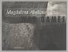 Magdalena Abakanowicz: War Games