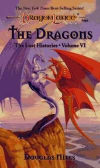 The Dragons Vol. 4 : The Lost Histories