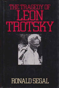 The Tragedy of Leon Trotsky