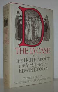 THE D. CASE The Truth about the Mystery of Edwin Drood