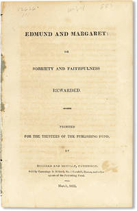 Edmund and Margaret: or, Sobriety and Faithfulness Rewarded