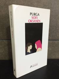 Purga (Narrativa). Sofi Oksanen.