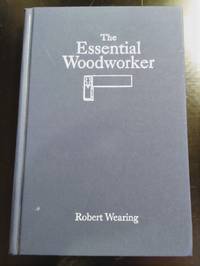 image of THE ESSENTIAL WOODWORKER: SKILLS TOOLS_METHODS